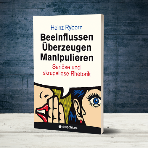 Beeinflussen - Überzeugen - Manipulieren Ryborz Cover