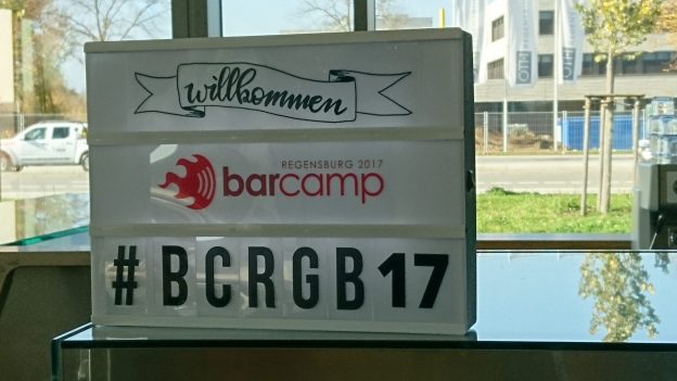 barcamp 2017 willkommen schild
