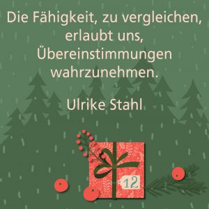 Metropolitan Adventskalender Tür zwölf: Spruch von Autorin Ulrike Stahl