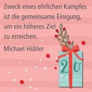 Metropolitan Adventskalender Tür zwanzig: Spruch von Autor Michael Hübler