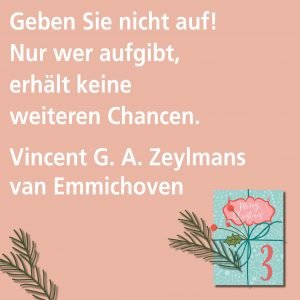 Metropolitan Adventskalender Tür drei: Spruch von Autor Vincent G. A. Zeylmans van Emmichoven