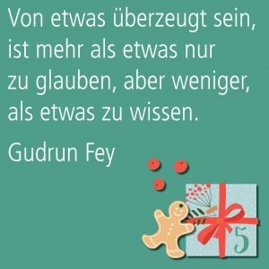 Metropolitan Adventskalender Tür fünf: Spruch von Autorin Gudrun Fey