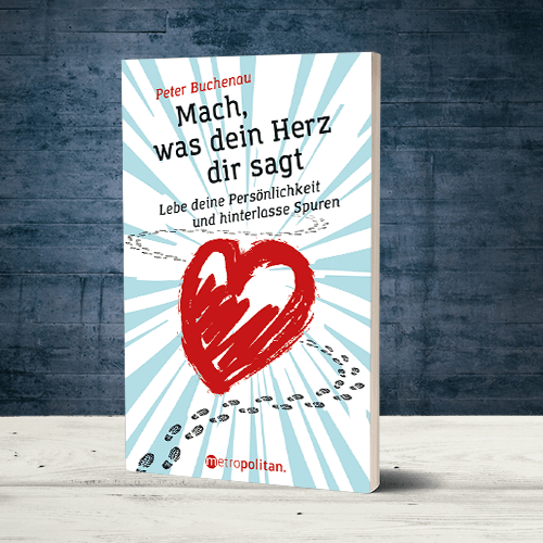 Cover Buchenau Mach, was dein Herz dir sagt metropolitan