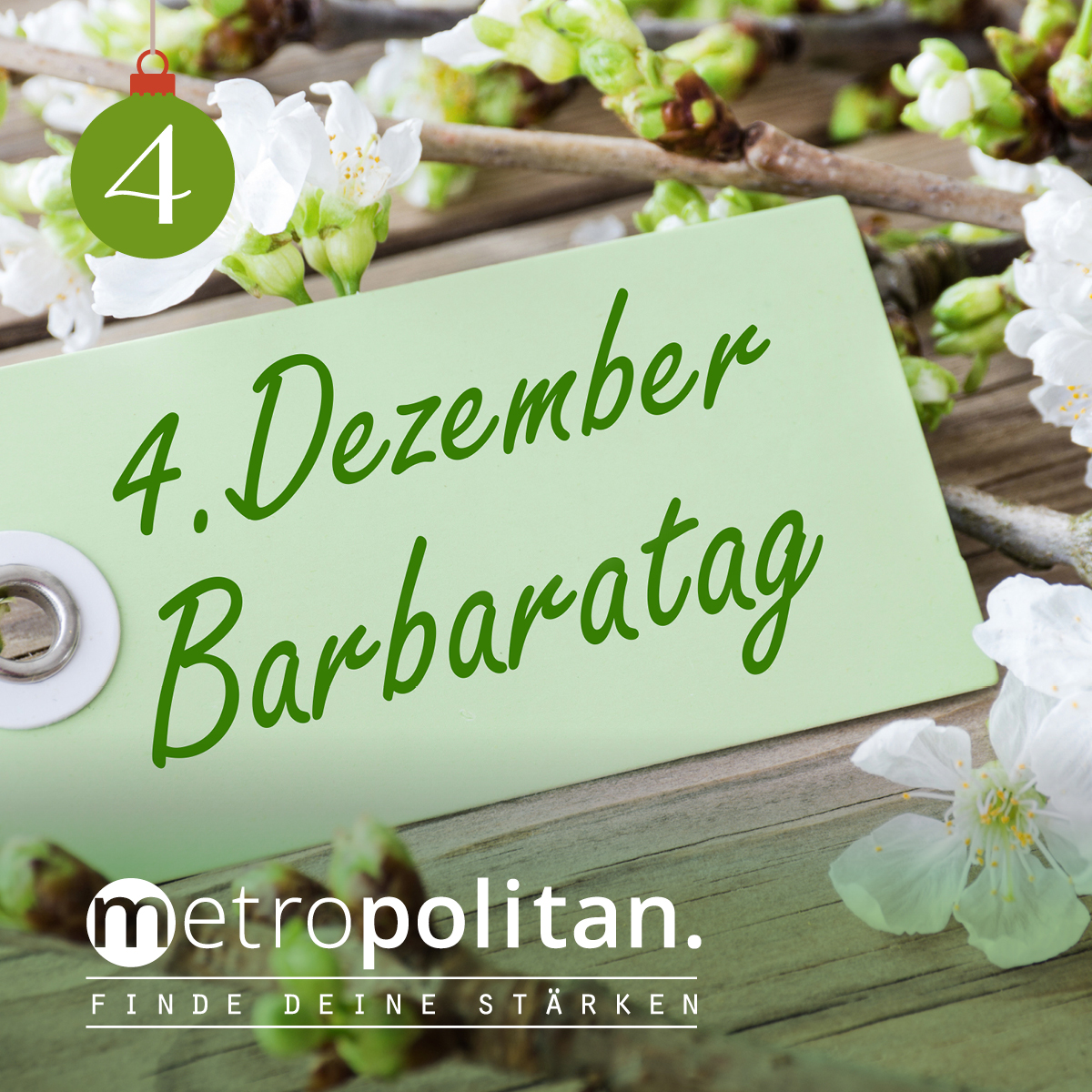 4. Dezember Barbaratag