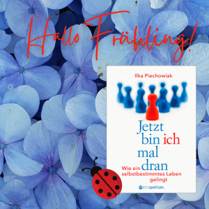 Bücher-Frühling Jetzt bin ich mal dran