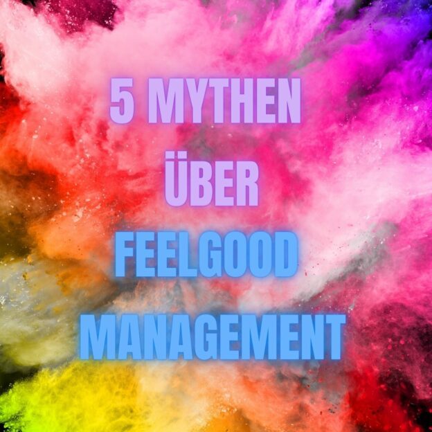 Beitragskachel Mythen Feelgood Management