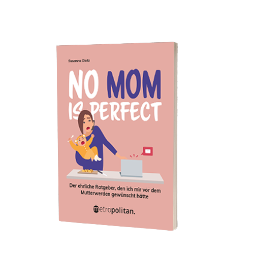 No Mom is perfect