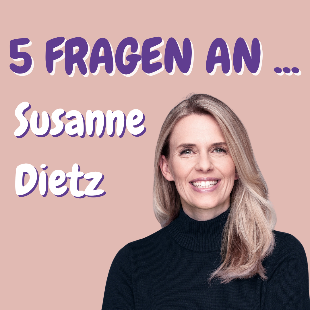 Kachel 5 Fragen an Susanne Dietz M075